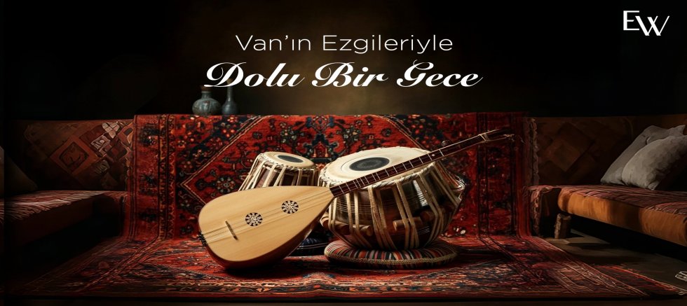 Elite World Van'da türkü geceleri başlıyor