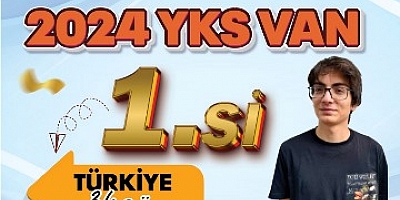 YKS Van 1.si ve Türkiye 34.sü Atak Çaba’dan